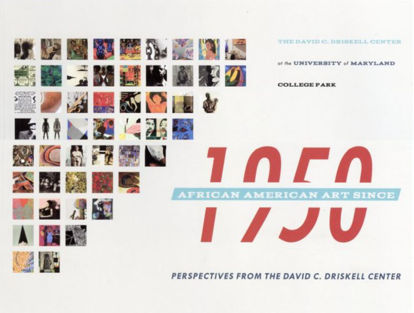 Picture of African American Art Since 1950: Perspectives from the David C. Driskell Center (2012)