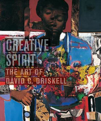 Picture of Creative Spirit: The Art of David C. Driskell  (2011)