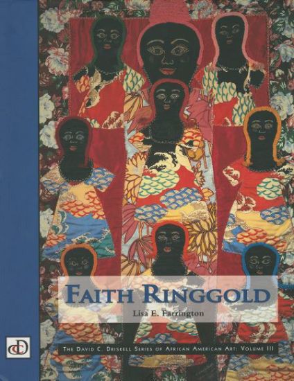 Picture of Faith Ringgold (The David C. Driskell Series of African American Art, volume 3, Published by Pomegranate Communications 2004)