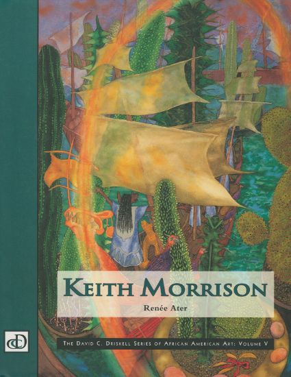 Picture of Keith Morrison (The David C. Driskell Series of African American Art, volume 5 Published by Pomegranate Communications 2005)