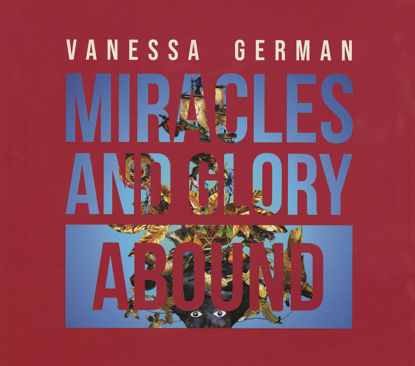 Picture of Vanessa German: Miracles and Glory Abound Catalogue (2019)